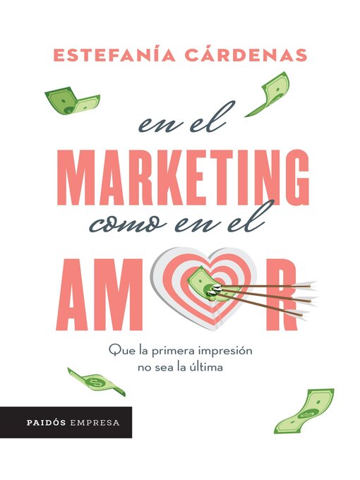 Title details for En el marketing como en el amor by Estefanía Cárdenas - Wait list